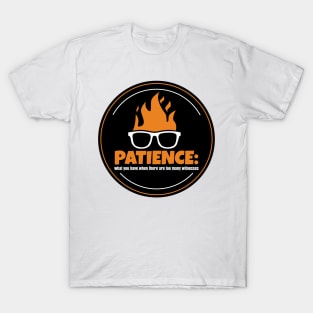 Patience T-Shirt